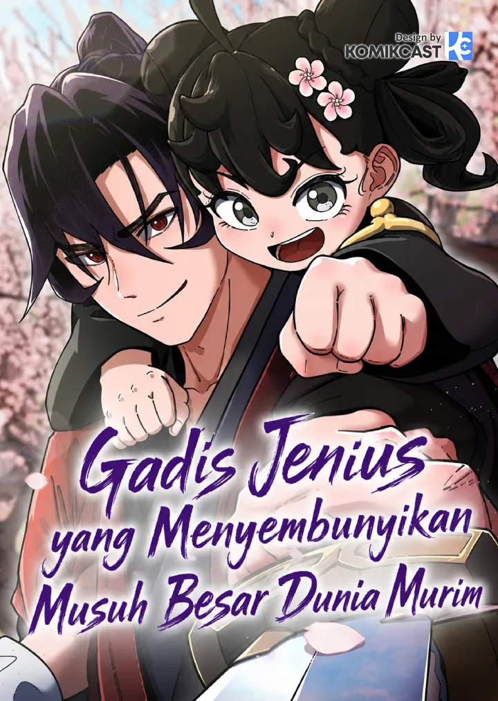 The Genius Girl Who Hides the Martial World’s Public Enemy